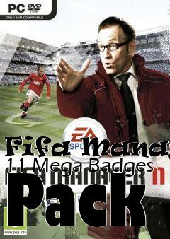 Box art for Fifa Manager 11 Mega Badges Pack