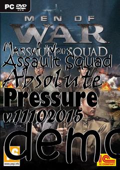 Box art for Men of War: Assault Squad Absolute Pressure v.11102015 demo