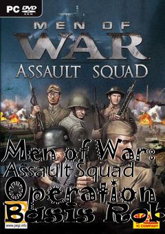 Box art for Men of War: Assault Squad Operation Basis Robbe