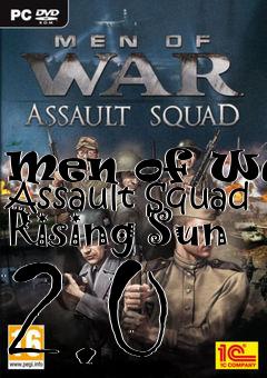 Box art for Men of War: Assault Squad Rising Sun 2.0