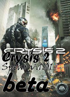 Box art for Crysis 2 Spear v.1.01 beta
