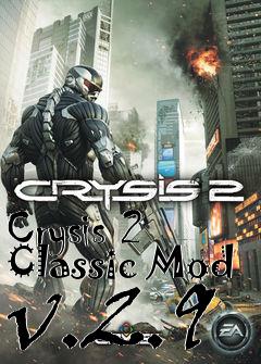 Box art for Crysis 2 Classic Mod v.2.9