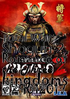 Box art for Total War: Shogun 2 Romance of the Three kingdoms v.29012017