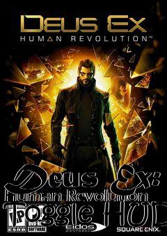 Box art for Deus Ex: Human Revolution Toggle HUD