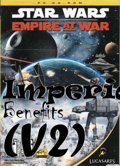 Box art for Imperial Benefits (V2)
