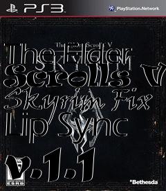 Box art for The Elder Scrolls V: Skyrim Fix Lip Sync v.1.1