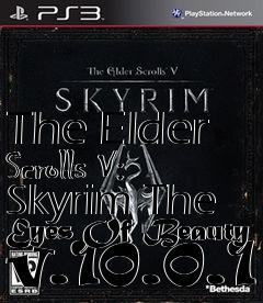 Box art for The Elder Scrolls V: Skyrim The Eyes Of Beauty v.10.0.1