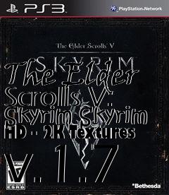 Box art for The Elder Scrolls V: Skyrim Skyrim HD - 2K Textures v.1.7