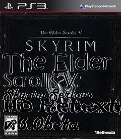 Box art for The Elder Scrolls V: Skyrim Serious HD Retexture v.3.0beta
