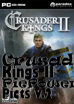 Box art for Crusader Kings II PiePower