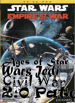 Box art for Ages of Star Wars Jedi Civil War 2.0 Patch