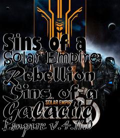 Box art for Sins of a Solar Empire: Rebellion Sins of a Galactic Empire v.4.11.0