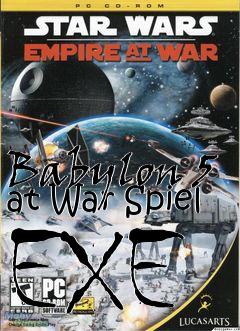 Box art for Babylon 5 at War Spiel EXE