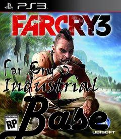 Box art for Far Cry 3 Industrial Base