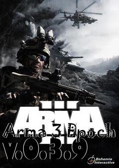Box art for Arma 3 Epoch v.0.3.9