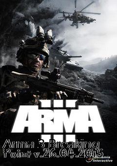 Box art for Arma 3 Breaking Point v.26.04.2015