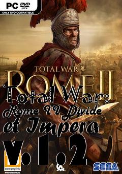 Box art for Total War: Rome II Divide et Impera v.1.2