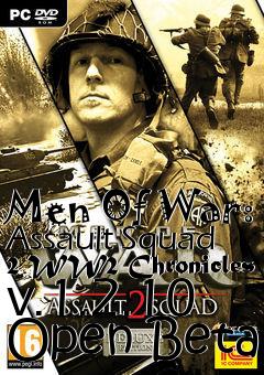 Box art for Men Of War: Assault Squad 2 WW2 Chronicles v.1.2.10 Open Beta