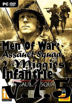 Box art for Men Of War: Assault Squad 2 Miggies Infantrie v.1.5