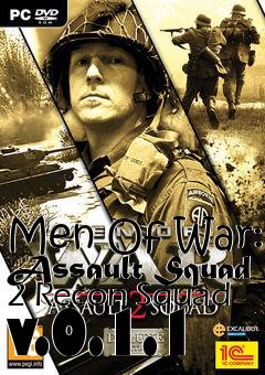 Box art for Men Of War: Assault Squad 2 Recon Squad v.0.1.1