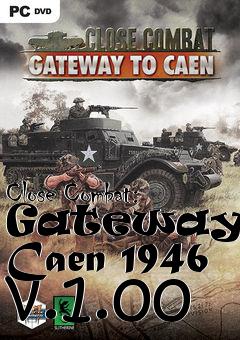 Box art for Close Combat: Gateway to Caen 1946 v.1.00