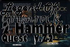 Box art for Legend Of Grimrock 2 Hammer Quest  v.Z2