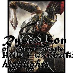 Box art for Ryse: Son of Rome Toggle HUD + execution highlights