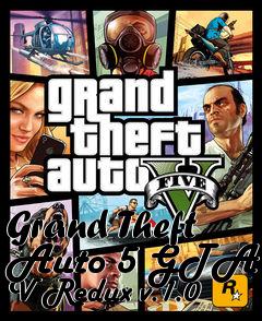 Box art for Grand Theft Auto 5 GTA V Redux v.1.0
