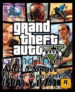 Box art for Grand Theft Auto 5 Single Player Apartment (SPA) v.1.7.3