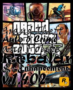 Box art for Grand Theft Auto 5 Crime and Police Rebalance & Enhancement v.1.402