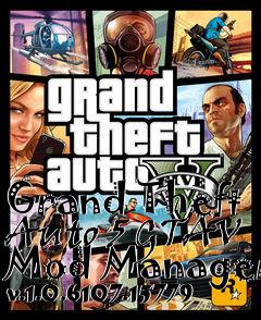 Box art for Grand Theft Auto 5 GTAV Mod Manager v.1.0.6107.15779