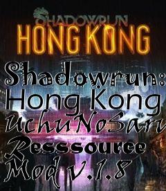 Box art for Shadowrun: Hong Kong UchuNoSaru Resssource Mod v.1.8