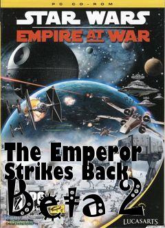 Box art for The Emperor Strikes Back Beta 2