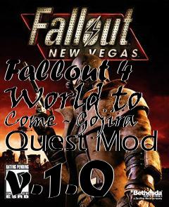 Box art for Fallout 4 World to Come - Gojira Quest Mod v.1.0