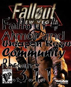 Box art for Fallout 4 Armor and Weapon Keywords Community Resource v.3.1.1