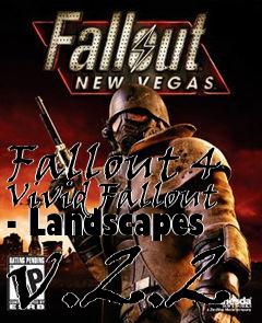 Box art for Fallout 4 Vivid Fallout - Landscapes v.2.2