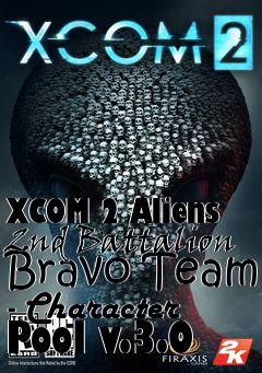Box art for XCOM 2 Aliens 2nd Battalion Bravo Team - Character Pool v.3.0