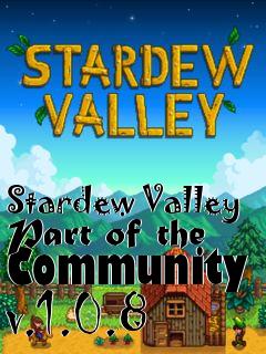 Box art for Stardew Valley Part of the Community v.1.0.8