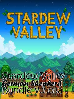 Box art for Stardew Valley German Shepherd Bundle v.1.03a