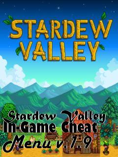 Box art for Stardew Valley In-Game Cheat Menu v.1.9