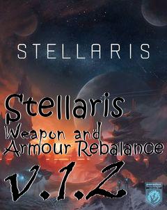 Box art for Stellaris Weapon and Armour Rebalance v.1.2