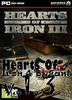 Box art for Hearts Of Iron 4 Byzantium v.1.3