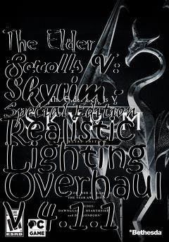 Box art for The Elder Scrolls V: Skyrim - Special Edition Realistic Lighting Overhaul v.4.1.1