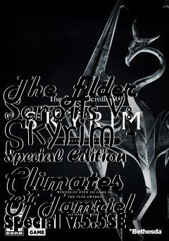 Box art for The Elder Scrolls V: Skyrim - Special Edition Climates Of Tamriel Special v.5.5SE