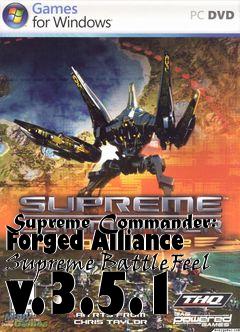 Box art for Supreme Commander: Forged Alliance Supreme BattleFeel v.3.5.1