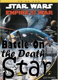 Box art for Battle On the Death Star