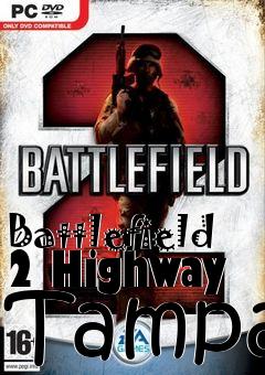 Box art for Battlefield 2 Highway Tampa