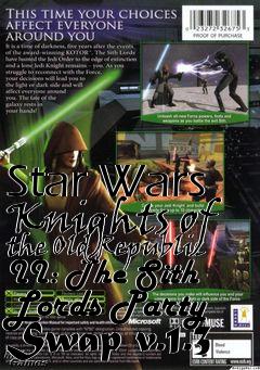Box art for Star Wars Knights of the Old Republic II: The Sith Lords Party Swap v.1.3