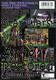 Box art for Star Wars Knights of the Old Republic II: The Sith Lords The Sith Lords Restored Content v.1.8.5