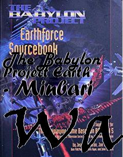 Box art for The Babylon Project Earth - Minbari War